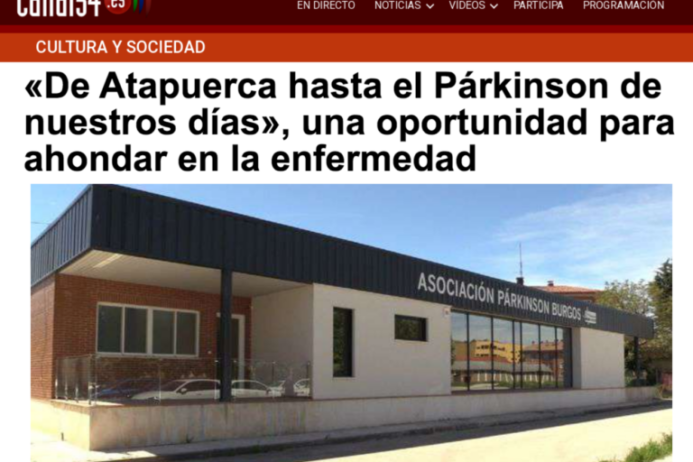 «De Atapuerca hasta el Párkinson de nuestros días», una oportunidad para ahondar en la enfermedad